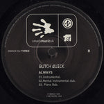 Butch Quick : Always (12")