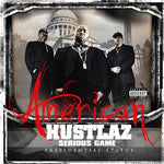 the album cover for American Hustlaz - Serious Game: Presidential Status