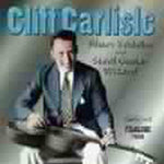 the album cover for Cliff Carlisle - Blues Yodeler & Steel Guitar Wizard