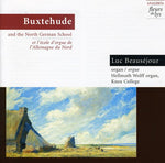 the album cover for Luc Beauséjour - Buxtehude & North German Organ School