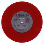 Unknown Artist : March To (7", Red)