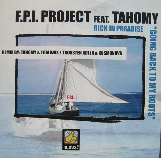 FPI Project Feat. Tahomy : Rich In Paradise (12", Maxi)