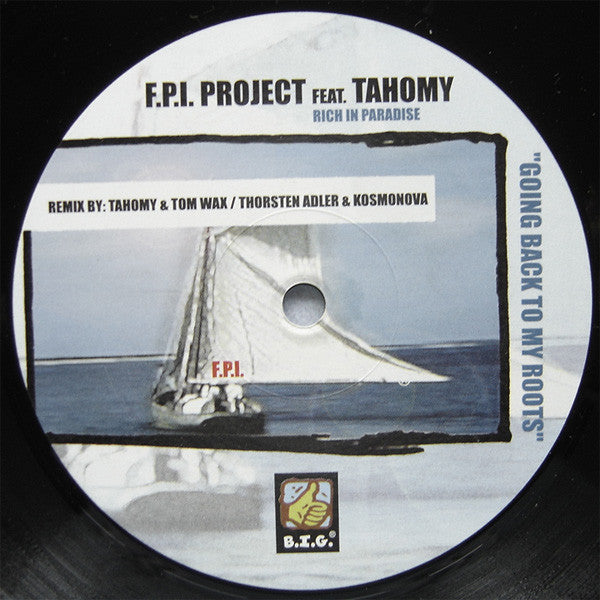 FPI Project Feat. Tahomy : Rich In Paradise (12", Maxi)