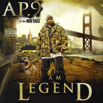 the album cover for Ap9 Of The Mob Figaz - I Am Legend