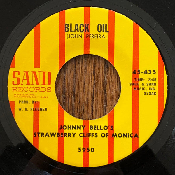 Johnny Bello's Strawberry Cliffs Of Monica : Relatives / Black Oil (7")