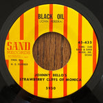Johnny Bello's Strawberry Cliffs Of Monica : Relatives / Black Oil (7")