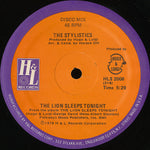 The Stylistics : The Lion Sleeps Tonight / Fly! (12")