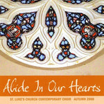 the album cover for St. Luke's Church Contemporary Choir - Abide in Our Hearts