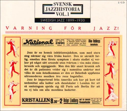 the album cover for Swedish Jazz History - Swedish Jazz History, Vol. 1: Jazz Warning 1899-1930