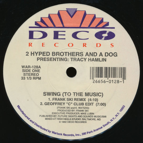 2 Hyped Brothers And A Dog* Presenting Tracy Hamlin : Swing (To The Music) (12")