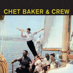 Chet Baker - Chet Baker & Crew (Vinyl)