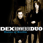 the album cover for Dex Romweber Duo - Ruins of Berlin