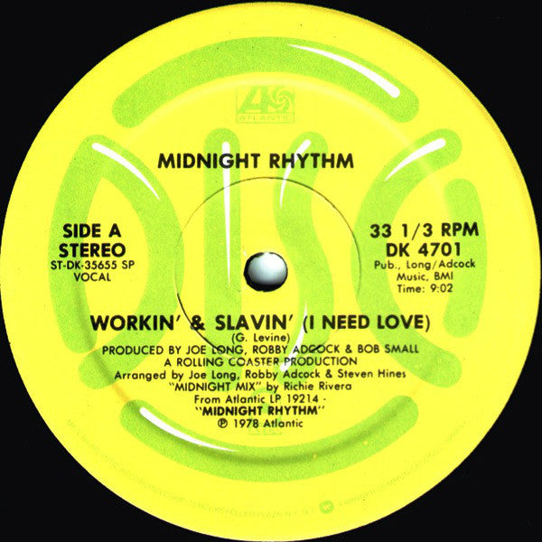 Midnight Rhythm : Workin' & Slavin' / I Need Love (12", Single)