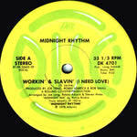 Midnight Rhythm : Workin' & Slavin' / I Need Love (12", Single)