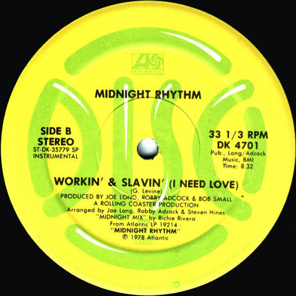 Midnight Rhythm : Workin' & Slavin' / I Need Love (12", Single)