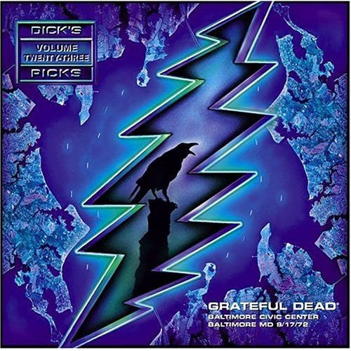 Grateful Dead* : Dick's Picks Volume Twenty-Three (Baltimore Civic Center, Baltimore, MD 9/17/72) (3xHDCD, Album)
