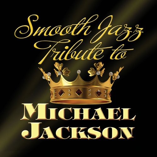 The Smooth Jazz All Stars - Tributo de Smooth Jazz a Michael Jackson (CD)