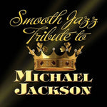 The Smooth Jazz All Stars - Tributo de Smooth Jazz a Michael Jackson (CD)