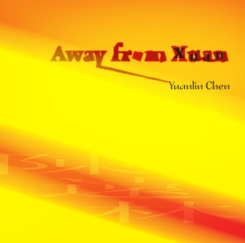 the album cover for Tan Dun - Away from Xuan