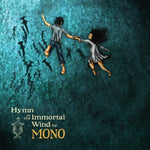 the album cover for Mono - Hymn To The Immortal Wind