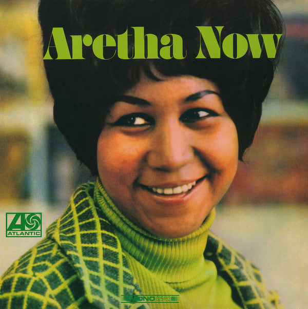 Aretha Franklin : Aretha Now (LP, Album, Mono, Club, RE, RM, 180)
