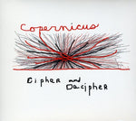the album cover for Copernicus - Cipher and Decipher