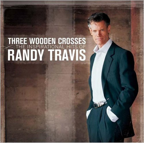Randy Travis - Tres Cruces de Madera: Los Éxitos Inspiradores de Randy Travis (CD)