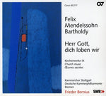 the album cover for Mendelssohn / Brown / Groop - Herr Gott Dich Loben Wir