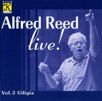 the album cover for Alfred Reed - Live Giligia 3