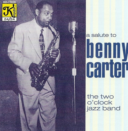 the album cover for Two O'Clock Jazz Band - A Salute To Benny Carter