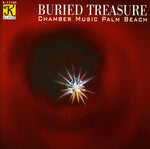 the album cover for Chamber Music Palm Beach - Buried Treasure