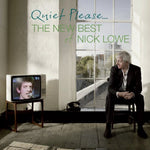 Nick Lowe - Quiet Please: Lo mejor de Nick Lowe (CD)