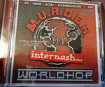 M.U.R.D.E.R. Internash...* : World Hop (CD, Album)