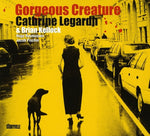 the album cover for Cathrine Legardh - Gorgeous Creature