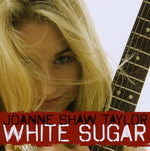 Joanne Shaw Taylor - Azúcar blanco (CD)