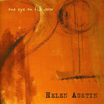 the album cover for Helen Austin - One Eye on the Door