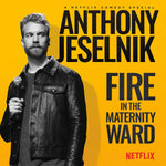 Anthony Jeselnik : Fire In The Maternity Ward (2xLP, Album)