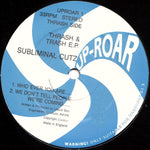 Subliminal Cutz / Masters Of Disaster : Thrash & Trash E.P. (12", EP)