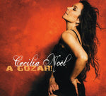 the album cover for Cecilia Noel - A Gozar