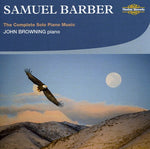 the album cover for S Barber - Complete Solo Piano Music