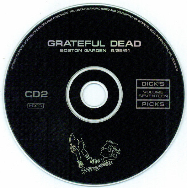 Grateful Dead* : Dick's Picks Volume Seventeen Boston Garden 9/25/91 (3xHDCD, Album)