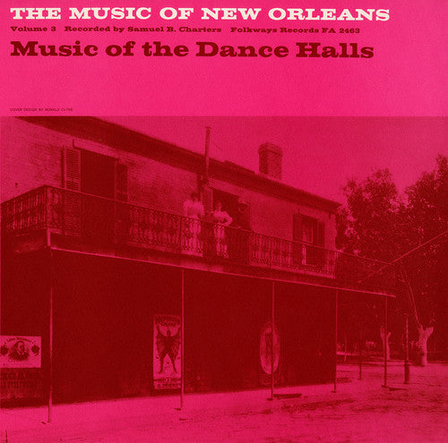 the album cover for Music Of New Orleans - New Orleans 3: Dance Hall / Various