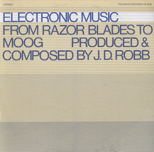 the album cover for J Robb D - Electronic Music: From Razor Blades to Moog