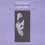 the album cover for Sorrel Hays - Voicings for Tape/Soprano/Piano