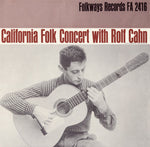 the album cover for Rolf Cahn - California Concert with Rolf Cahn