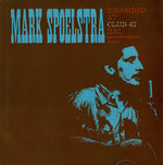 the album cover for Mark Spoelstra - Mark Spoelstra Recorded at Club 47