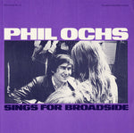 the album cover for Phil Ochs - Broadside Ballads 10: Phil Ochs Sings