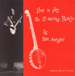 Pete Seeger - How to Play a 5-String Banjo (Instruction) (CD)