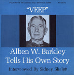 the album cover for Alben W. Barkley - Veep: Former Vice-President Alben w. Barkley