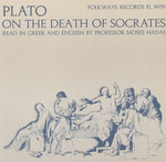 the album cover for Moses Hadas - Plato on the Death of Socrates
